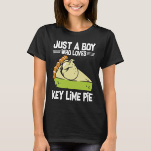 Just A Boy Who Loves Key Lime Pie T-Shirt