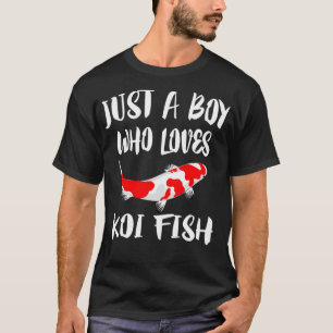 Just A Boy Who Loves Koi Fish T-Shirt
