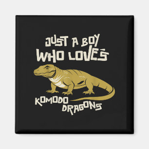 Just A Boy Who Loves Komodo Dragons Reptile Animal Magnet
