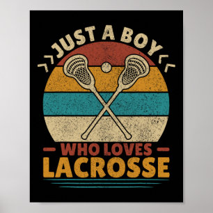 Just A Boy Who Loves Lacrosse Player Lax Lovers Bo Poster