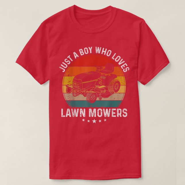 Just a Boy who Loves Lawn Mowers  Funny Gardening  T-Shirt (Design Front)