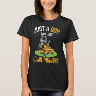 Just a Boy Who Loves Lawn Mowers Shirt Funny Lawn
