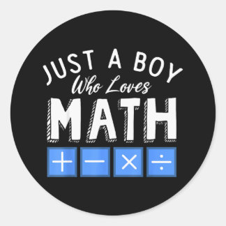 Just a boy who loves math algebra funny mathematic classic round sticker