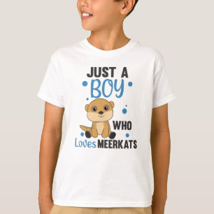 Just a boy who loves meerkats - Zoo Animals T-Shirt