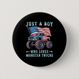 Just A Boy Who Loves Monster Trucks American Flag  6 Cm Round Badge