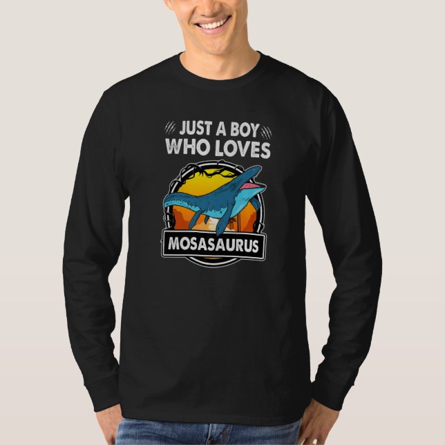 Just A Boy Who Loves Mosasaurus  Dinosaur Prehisto T-Shirt (Front)