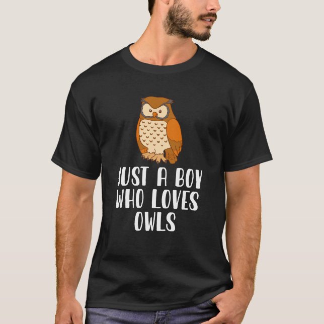 Just A Boy Who Loves Owls T-Shirt (Front)