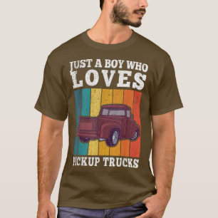 Just A Boy Who Loves Pickup Trucks Kids Boys Truck T-Shirt