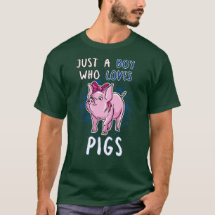 Just A Boy Who Loves Pigs T-Shirt