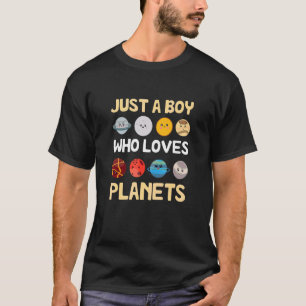 Just A Boy Who Loves Planets Astronomy Solar Syst T-Shirt