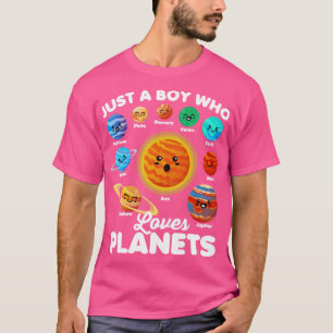 Just a Boy Who Loves Planets Fun Solar System Spac T-Shirt