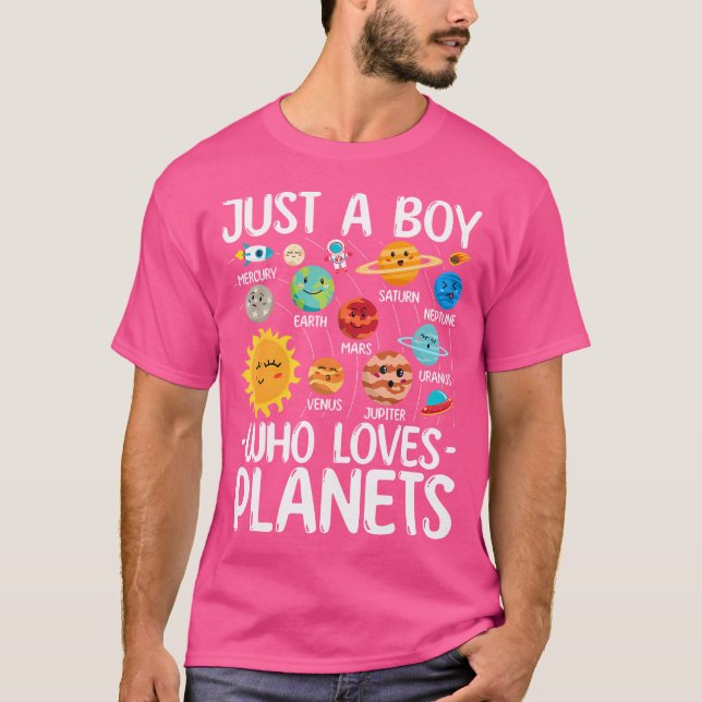 Just A Boy Who Loves Planets Solar Star System Sci T-Shirt (Front)