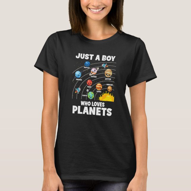 Just A Boy Who Loves Planets Solar System Astrolog T-Shirt (Front)