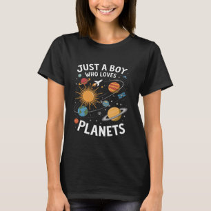 Just A Boy Who Loves Planets Solar System Astronau T-Shirt