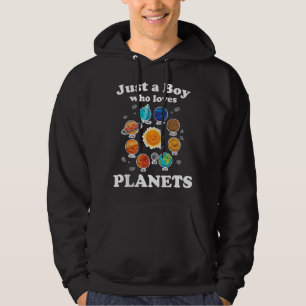 Just A Boy Who Loves Planets & Solar System Space Hoodie