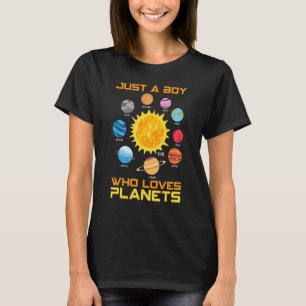 Just A Boy Who Loves Planets Solar System Space Sc T-Shirt