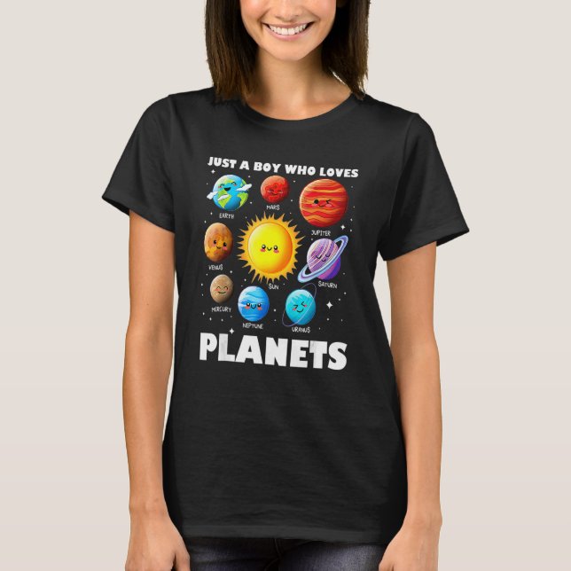 Just A Boy Who Loves Planets Solar System Space Sc T-Shirt (Front)
