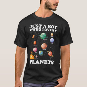 Just A Boy Who Loves Planets Solar System Space Sc T-Shirt