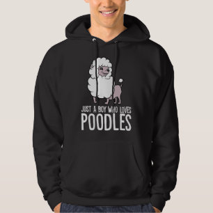 Just A Boy Who Loves Poodles Funny Poodle Dog Hoodie