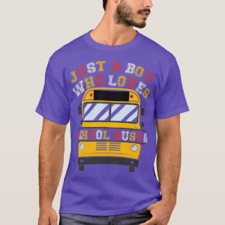 Just A Boy Who Loves School Buses 32 T-Shirt