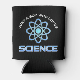 Just A Boy Who Loves Science Can Cooler