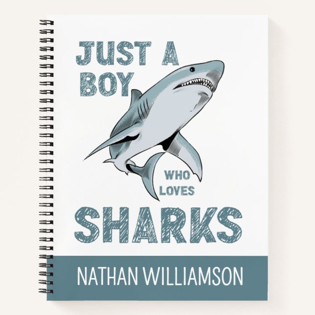 Just a boy who loves Sharks Shark Lover Notebook (Front)