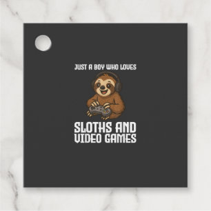 Just A Boy Who Loves Sloths and Video Games Gamer  Favour Tags