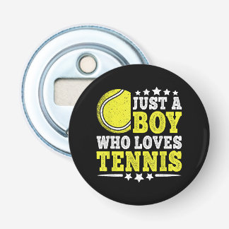 Just A Boy Who Loves Tennis Funny Tennis Lover Bottle Opener