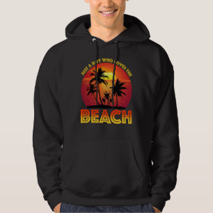 Just A Boy Who Loves The Beach Hoodie