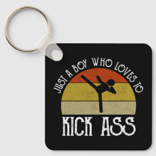 Just A Boy Who Loves To Kick-Ass Key Ring