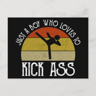 Just A Boy Who Loves To Kick-Ass Postcard