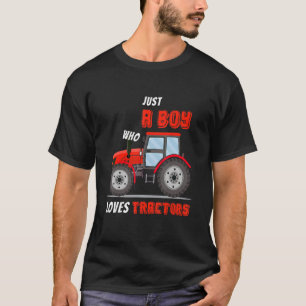 Just A Boy Who Loves Tractors Farm 3 T-Shirt