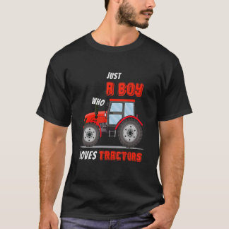 Just A Boy Who Loves Tractors Farm 3 T-Shirt
