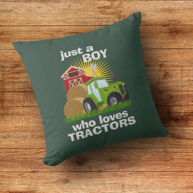 Just A Boy Who Loves Tractors 🚜 Farm Birthday Boy Cushion (Just A Boy Who Loves Tractors Farm Birthday Boy Throw Pillow)