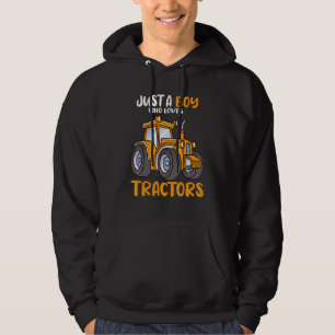 Just A Boy Who Loves Tractors Farm Farm Tractor Hoodie