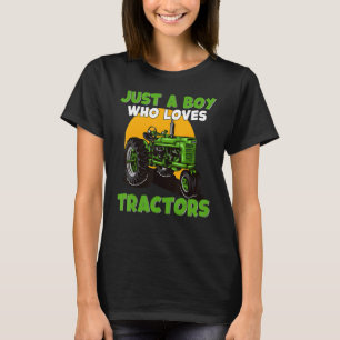 Just A Boy Who Loves Tractors Farm Life T-Shirt