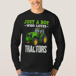 Just A Boy Who Loves Tractors Farm Trucks Boys Tod T-Shirt