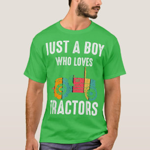 Just A Boy Who Loves Tractors Farmer  (2) T-Shirt