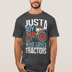 Just A Boy Who Loves Tractors, Farmer & Tractor Fa T-Shirt