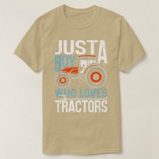 Just A Boy Who Loves Tractors, Farmer & Tractor Fa T-Shirt (Design Front)