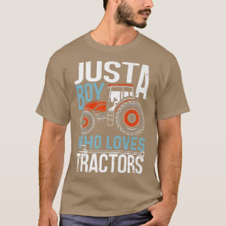 Just A Boy Who Loves Tractors, Farmer & Tractor Fa T-Shirt