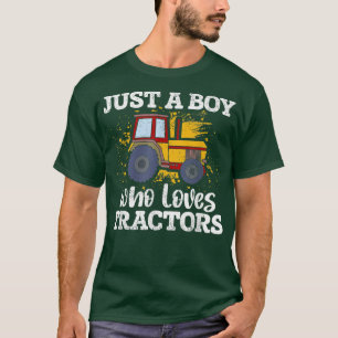 Just A Boy Who Loves Tractors Field Farmer Agricul T-Shirt