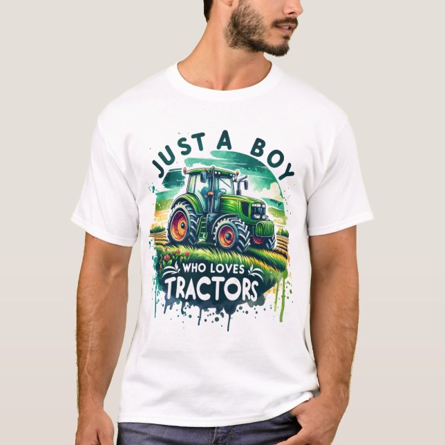 Just A Boy Who Loves Tractors T-Shirt, Birthday T-Shirt (Front)