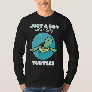Just a boy who loves turtles  funny turtle costume T-Shirt