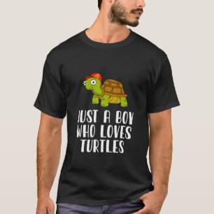 Just A Boy Who Loves Turtles   T-Shirt