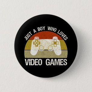 Just A Boy Who Loves Video Games 6 Cm Round Badge