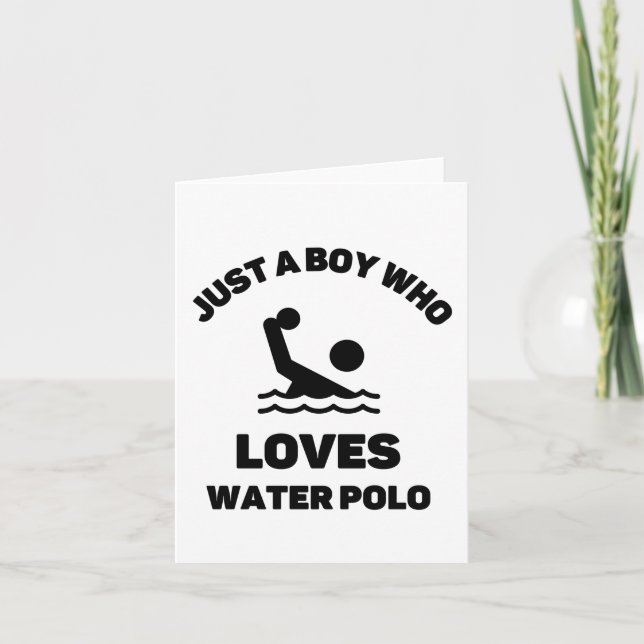 Just a boy who loves water polo card (Front)