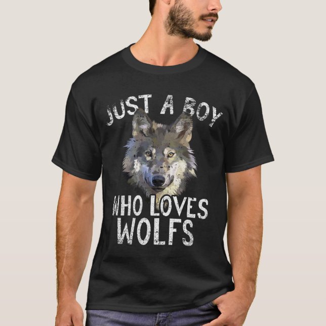 Just A Boy Who Loves wolfs T-Shirt (Front)