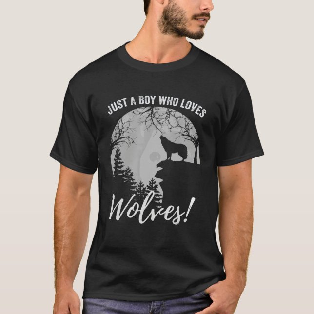Just A Boy Who Loves Wolves Full Moon Boys Wolf T-Shirt (Front)