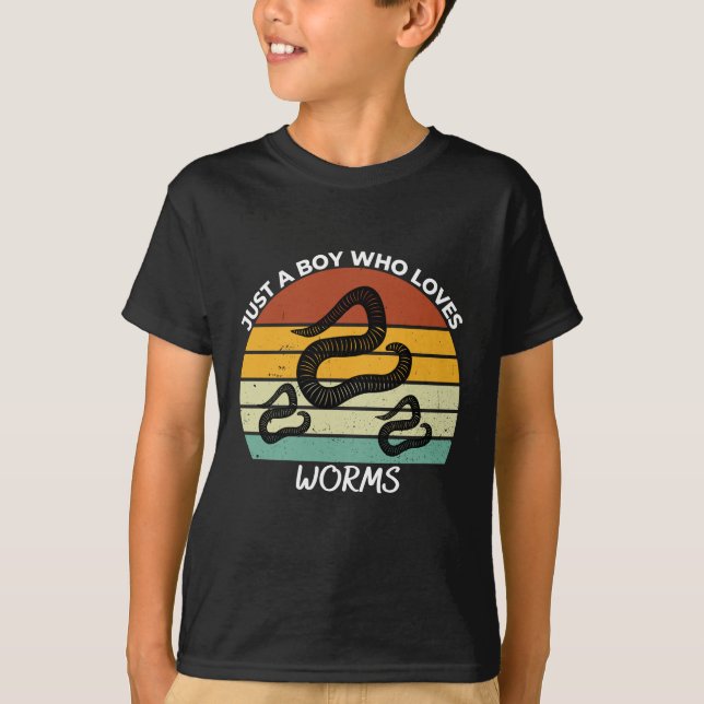 Just a boy who loves worms T-Shirt (Front)